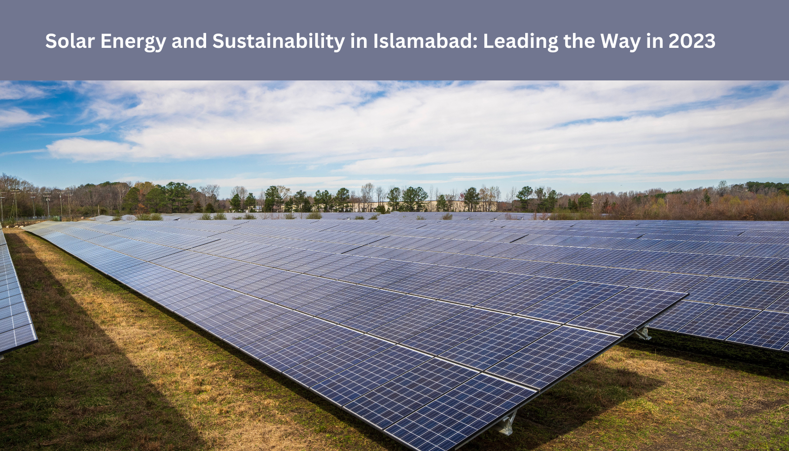 Solar-Energy-and-Sustainability-in-Islamabad-Leading-the-Way-in-2023